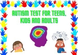 Autism Test For Teens | Kids | Adults