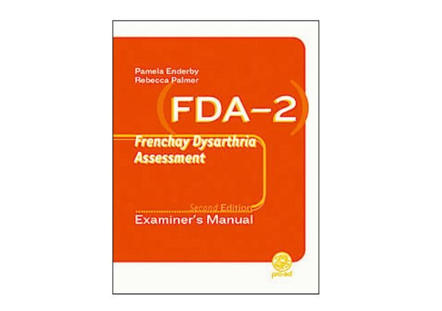 Frenchay Dysarthria Assessment 2 (FDA 2): Scoring | Interpretation