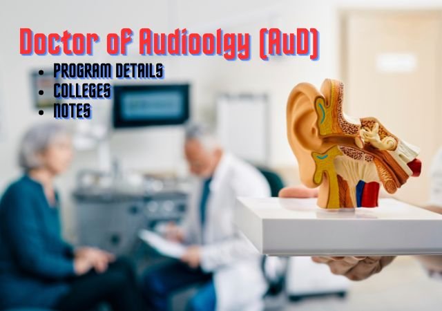 doctor-of-audiology-aud-program-details-colleges-notes