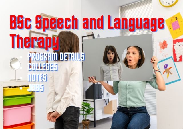 bsc-speech-and-language-therapy-course-colleges-notes-jobs