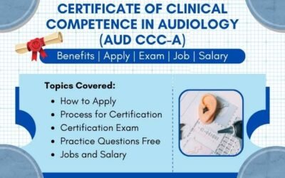 Certificate of Clinical Competence in Audiology (AuD CCC-A)