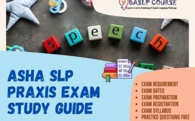 Speech Language Pathology Praxis Exam – Dates | Prep Material