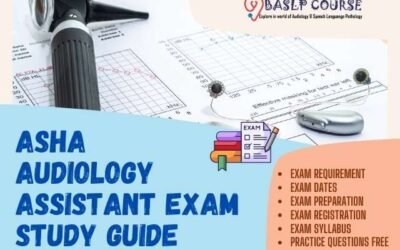 Audiology Assistant Certification Exam – Dates | Syllabus | Prep