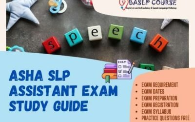 ASHA SLPA Certification Exam – Date | Syllabus | Programs | Prep