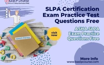 ASHA SLPA Certification Exam Practice Test Questions Free